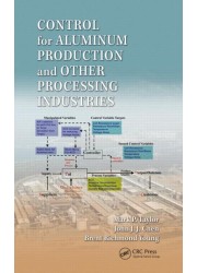 Control for Aluminum Production and Other Processing Industries